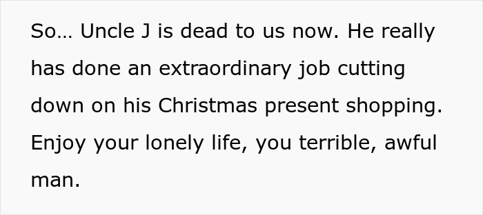 Text screenshot showing commentary about Uncle J’s drastic reduction in Christmas shopping, calling him a terrible man.